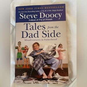 Tales from the Dad Side Book by Steve Doocy